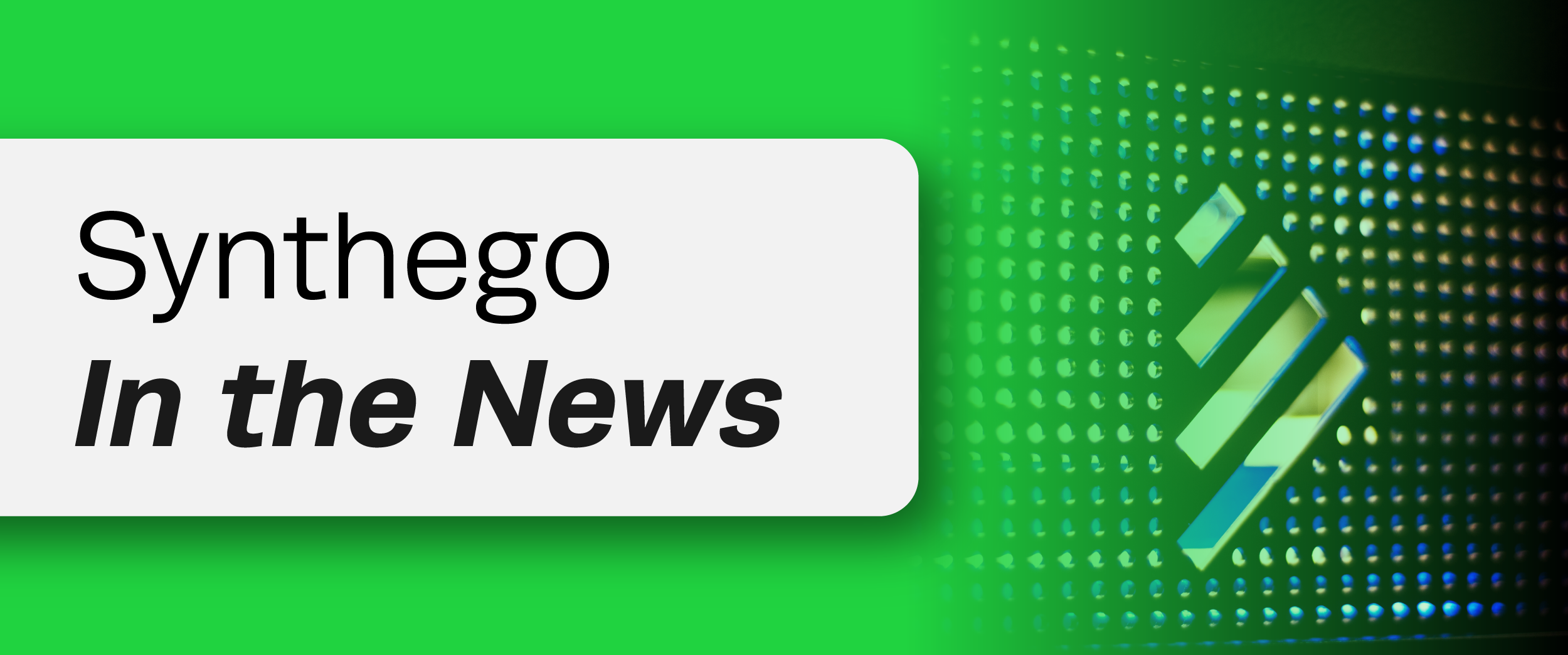 Synthego Welcomes Supreme Court Order Finalizing Invalidation of Agilent CRISPR Patents